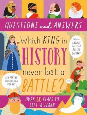 Which King in History Never Lost a Battle? de Rachel Moss