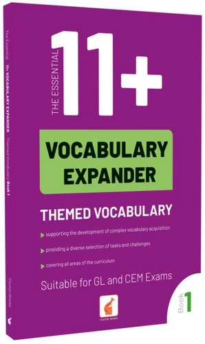 The Essential 11+ Vocabulary Expander with Themed Vocabulary - Book 1 de Foxton Books