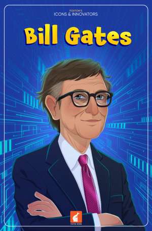 Bill Gates de Nichola Tyrrell