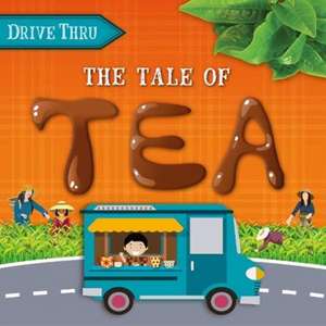 The Tale of Tea de Shalini Vallepur