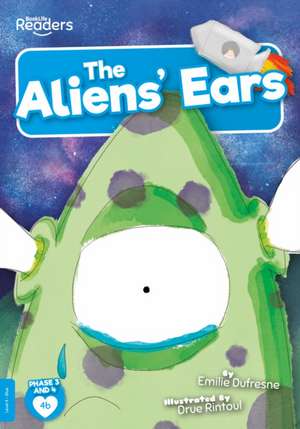 The Alien's Ears de Emilie Dufresne