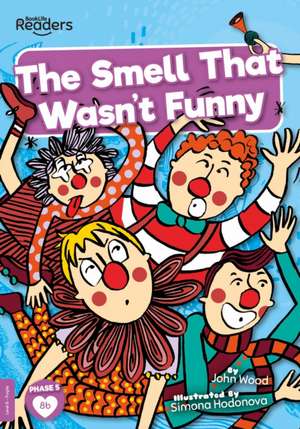 The Smell That Wasn't Funny de John Wood