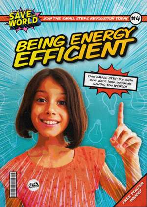 Being Energy Efficient de Robin Twiddy