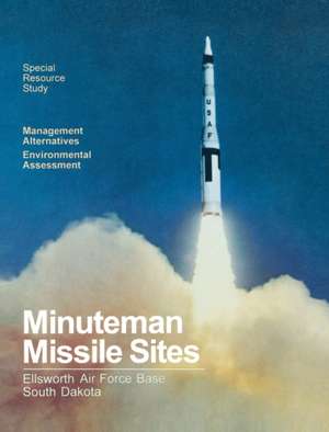 Minuteman Missile Sites de National Park Service