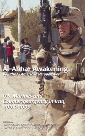 Al-Anbar Awakening de Timothy S. McWilliams