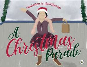 A Christmas Parade de Madeline A Hawthorne