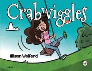 Crabwiggles de Allison Wolferd