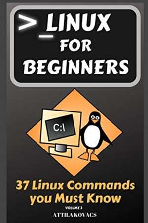 Linux for Beginners de Attila Kovacs