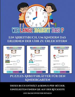 Puzzles Arbeitsblätter für den Kindergarten (Um wie viel Uhr mache ich was...?) de Jessica Windham