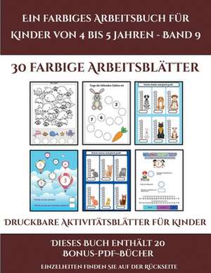 Druckbare Aktivitätsblätter für Kinder (Ein farbiges Arbeitsbuch für Kinder von 4 bis 5 Jahren - Band 9) de Jessica Windham