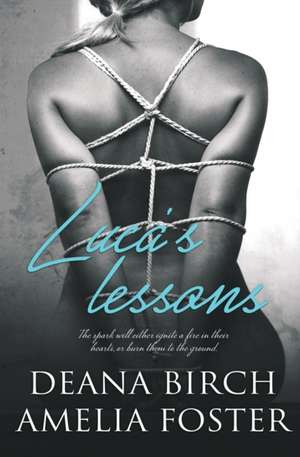 Luca's Lessons de Deana Birch