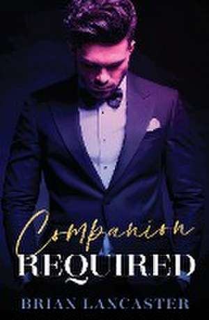 Companion Required de Brian Lancaster