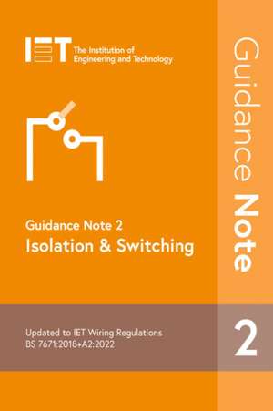 Guidance Note 2: Isolation & Switching de The Institution of Engineering and Technology