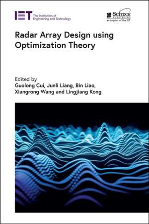 Radar Array Design Using Optimization Theory de Guolong Cui