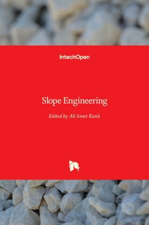 Slope Engineering de Ali Ismet Kanl¿