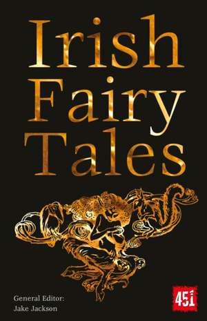 Irish Fairy Tales de J.K. Jackson