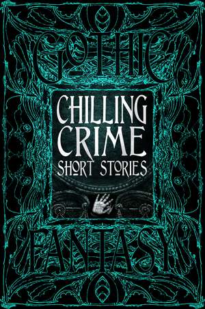 Chilling Crime Short Stories de Margaret Murphy