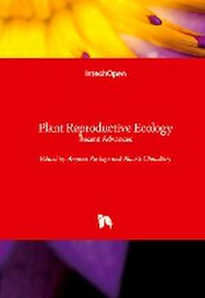 Plant Reproductive Ecology de Anjana Rustagi