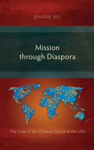 Mission through Diaspora de Jeanne Wu