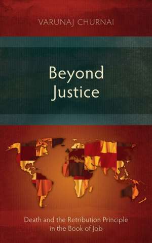 Beyond Justice de Varunaj Churnai