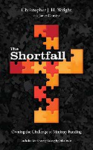 The Shortfall de Christopher J. H. Wright