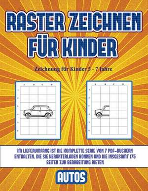 Zeichnung für Kinder 5 - 7 Jahre (Raster zeichnen für Kinder - Autos) de James Manning