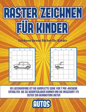 Zeichnen lernen Bücher für Kinder (Raster zeichnen für Kinder - Autos) de James Manning