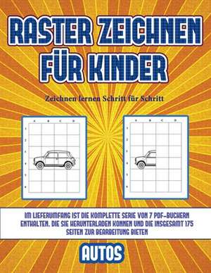 Zeichnen lernen Schritt für Schritt (Raster zeichnen für Kinder - Autos) de James Manning