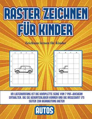 Zeichnen lernen für Kinder (Raster zeichnen für Kinder - Autos) de James Manning