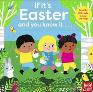 If It's Easter and You Know It . . . de Katrina Charman