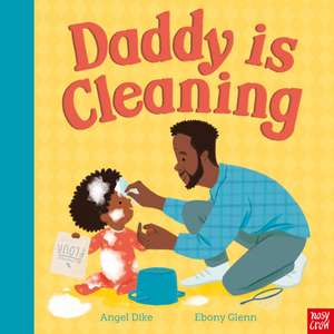 Daddy Is Cleaning de Angel Dike