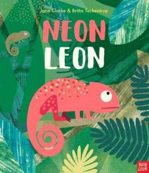 Clarke, J: Neon Leon de Jane Clarke