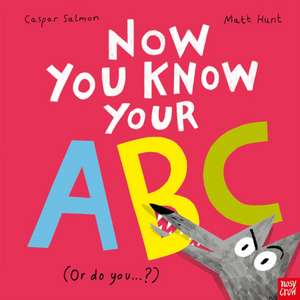 Now You Know Your ABC de Caspar Salmon