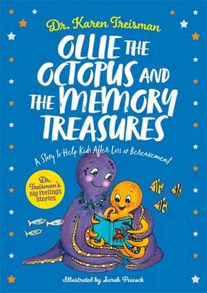 Ollie the Octopus and the Memory Treasures de Karen Treisman