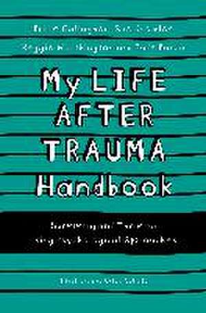 My Life After Trauma Handbook de Bridie Gallagher