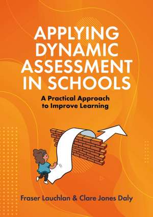 Applying Dynamic Assessment in Schools de Clare Daly