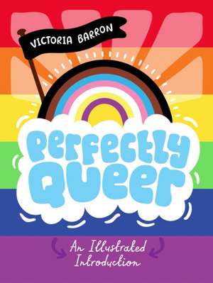 Perfectly Queer de Victoria Barron