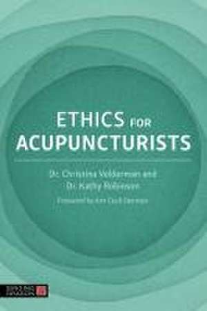 Ethics for Acupuncturists de Various Authors