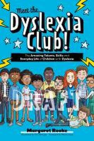 Meet the Dyslexia Club! de Margaret Rooke