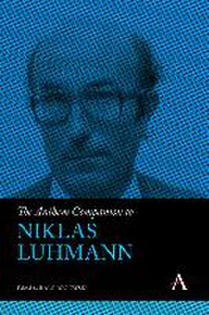 The Anthem Companion to Niklas Luhmann de Ralf Rogowski