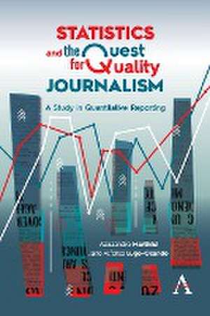 Statistics and the Quest for Quality Journalism de Alessandro Martinisi