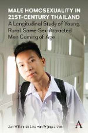 Male Homosexuality in 21st-Century Thailand de Jan W. de Lind van Wijngaarden