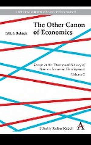 The Other Canon of Economics, Volume 2 de Erik Reinert