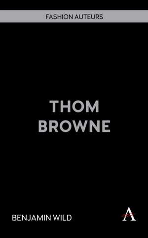 Thom Browne de Benjamin Wild