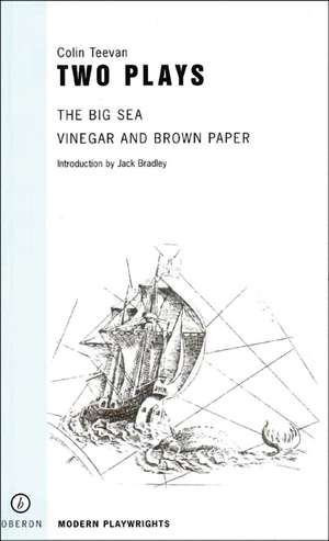 Teevan: Two Plays de Colin Teevan