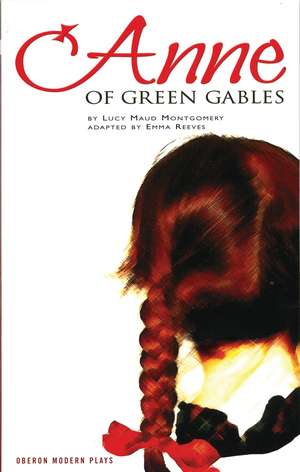 Anne of Green Gables de Lucy Maud Montgomery