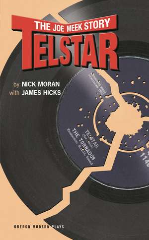 Telstar de Nick Moran