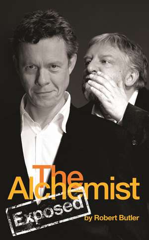 The Alchemist Exposed de Robert Butler