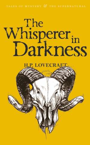 The Whisperer in Darkness, Volume One: Collected Stories de Howard Philips Lovecraft