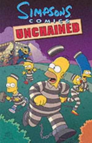 Simpsons Comics Unchained de Matt Groening